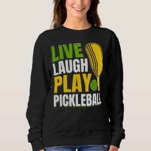Live Laugh Play Pickleball T Shirt