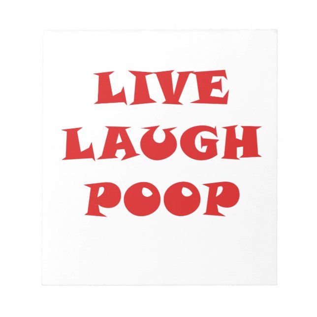 Live Laugh Poop Anteckningsblock (Framsida)