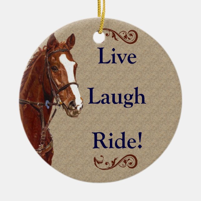 Live Laugh Ride! Häst Julgransprydnad Keramik (Framsidan)