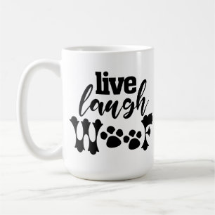 LIVE LAUGH WOOF rolig valp pappa hund mamma barn p Kaffemugg