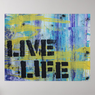 Live Life-Abstrakt-meddelande Poster