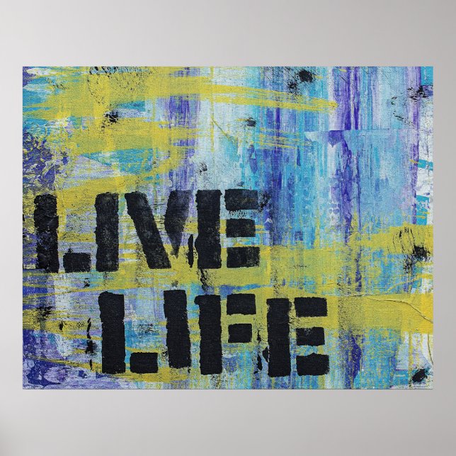 Live Life-Abstrakt-meddelande Poster (Framsidan)