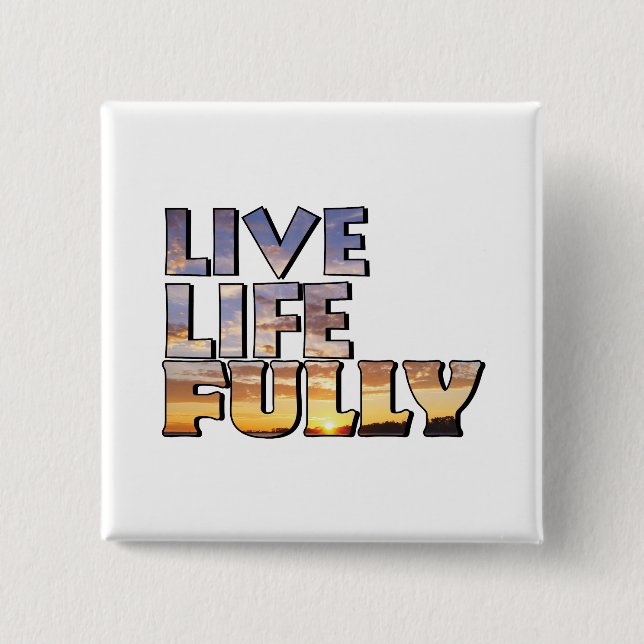Live Life Fully Quote Knapp (Framsida)