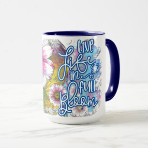 Live Life i Fullt Bloom Mugg