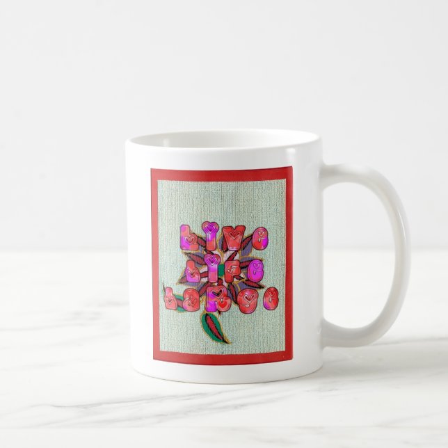 "Live Life Large" Art-utskrift Kaffemugg (Höger)