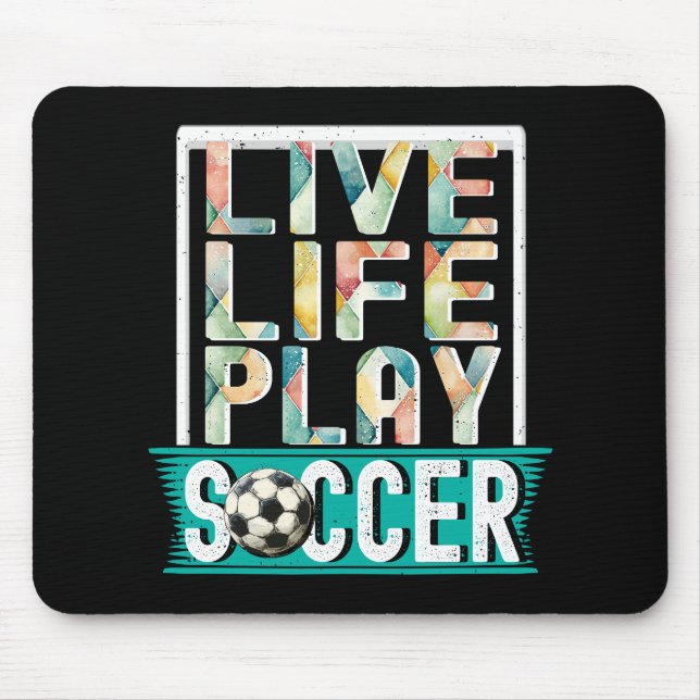 Live Life Play-fotbollsspelare, Fläkt Modern typo Musmatta (Framsidan)