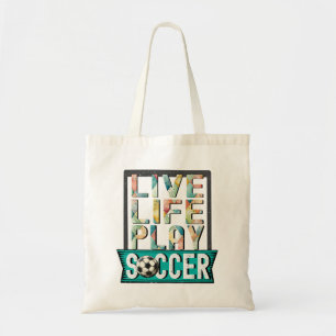 Live Life Play Soccer, Football Player Typography Tygkasse
