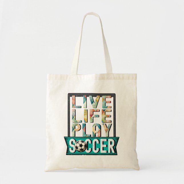 Live Life Play Soccer, Football Player Typography Tygkasse (Framsidan)