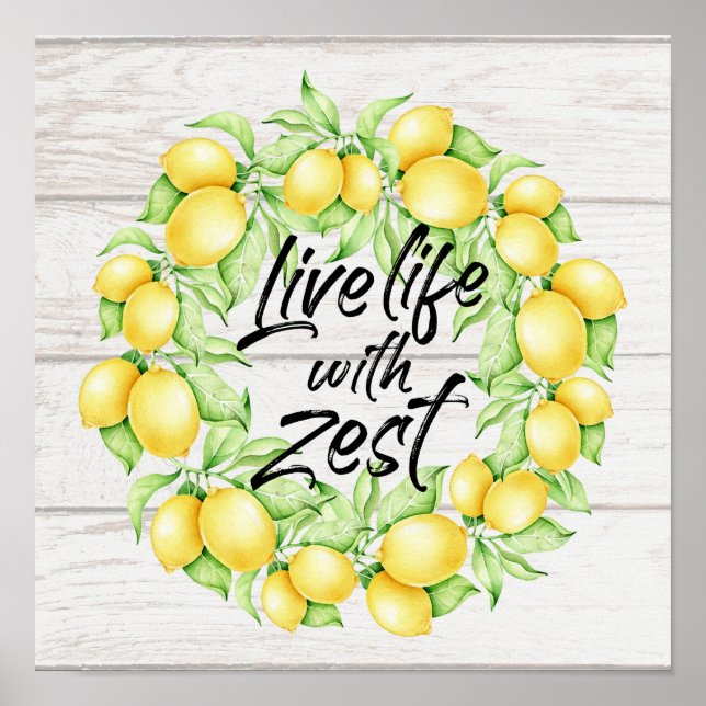 Live Life with Zest Farmhouse Lemon Art Poster (Framsidan)