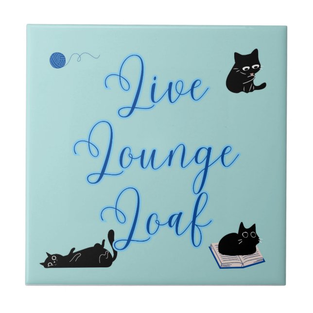 Live Lounge Loaf Katter Kakelplatta (Framsidan)