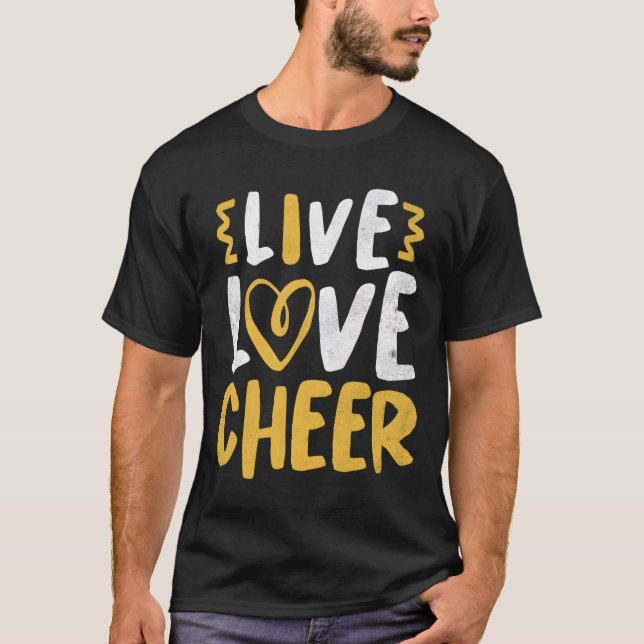 Live Love Cheer Cheerleading Cheerleader N T Shirt (Framsida)