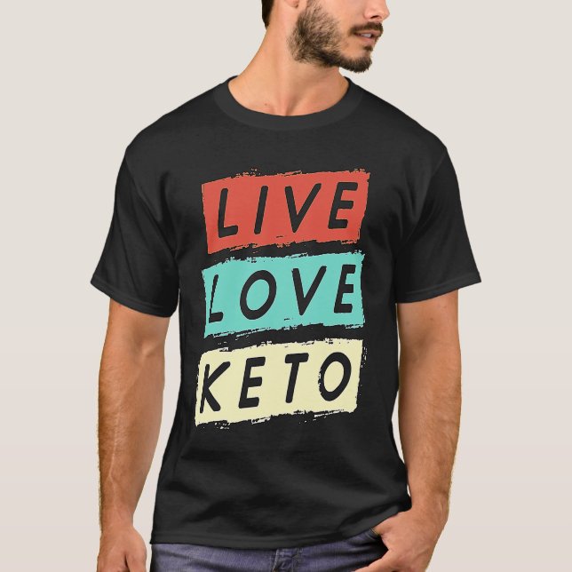 Live Love Keto Retro Weight Loss Healthy Food Keto T Shirt (Framsida)