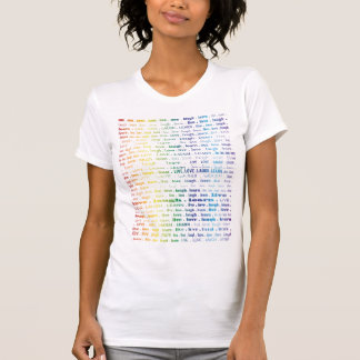 Live.Love.Laugh.Learn Tee Shirt