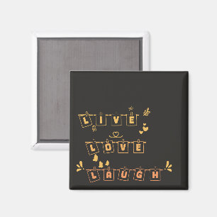 Live Love Laugh Söt Notedry Magnet