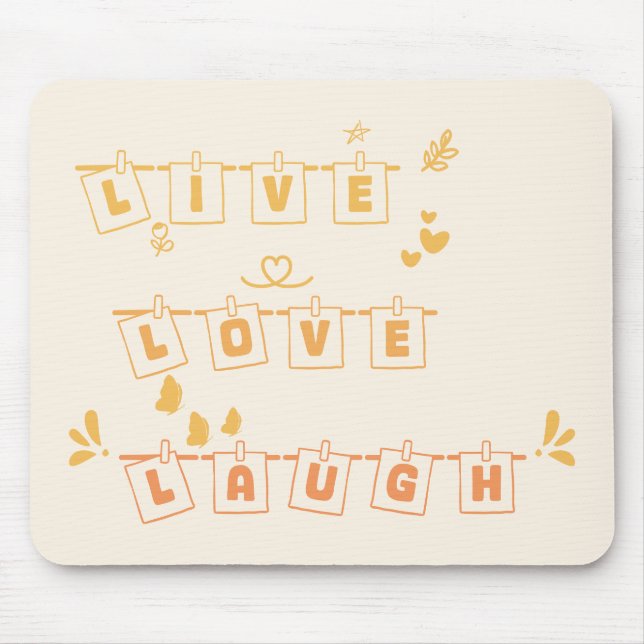 Live Love Laugh Söt Notedry Musmatta (Framsidan)