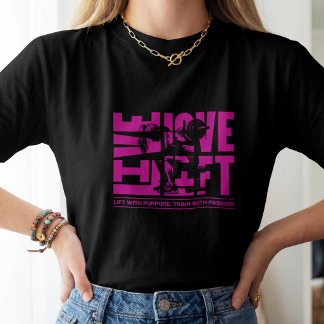 Live Love Lift Kvinnors Fitness Motivation T Shirt