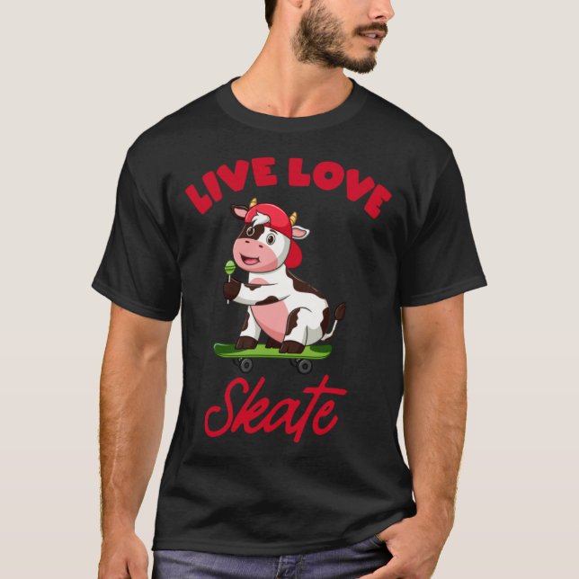 live love skate skater cow funny skateboard skatin t shirt (Framsida)