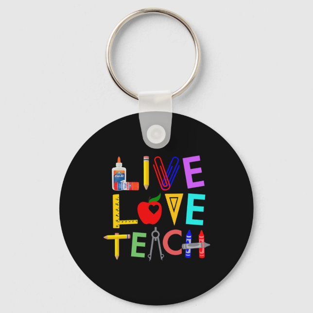 Live Love Teach Fun Teacher Perfect Ck To School  Nyckelring (Framsida)