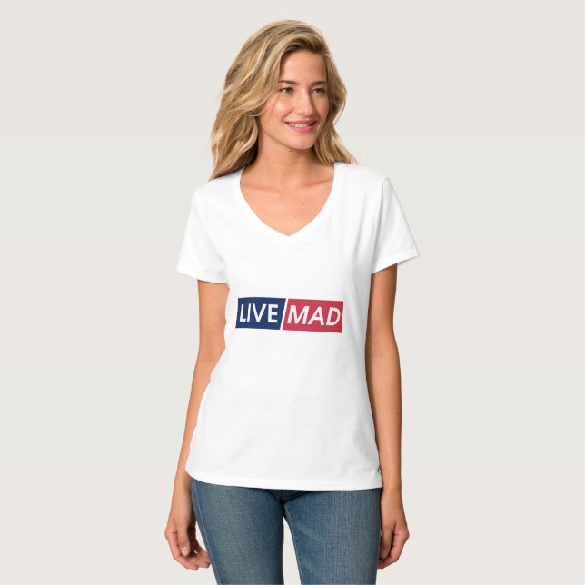 LIVE MAD – Djärv Minimal Modern Typsnittsdesign T Shirt (Hel framsida)