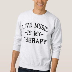 Live Music är min terapi för Music Älskare Lång Ärmad Tröja
