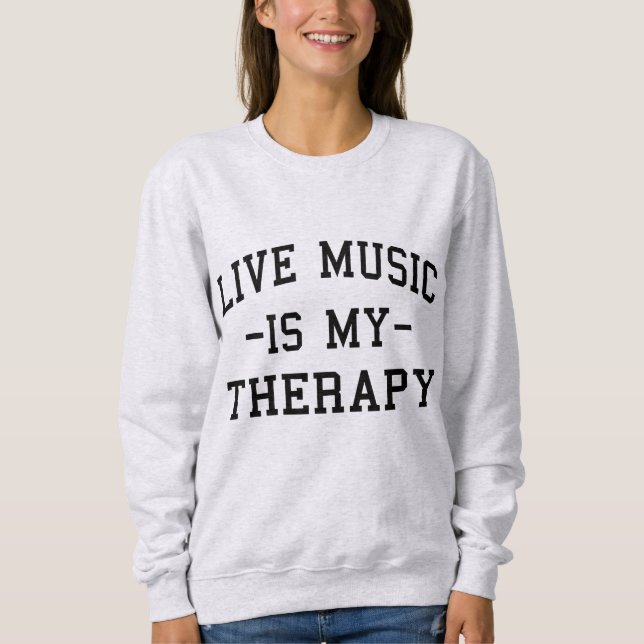 Live Musik är Min Terapi För Musikälskare  T Shirt (Framsida)