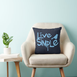 Live Simple Kudde