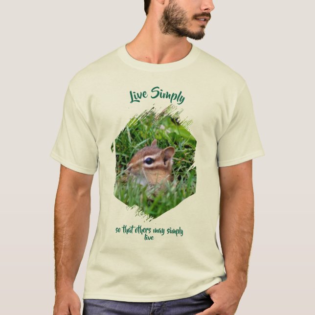 Live Simply Inspirational Words Chipmunk T Shirt (Framsida)