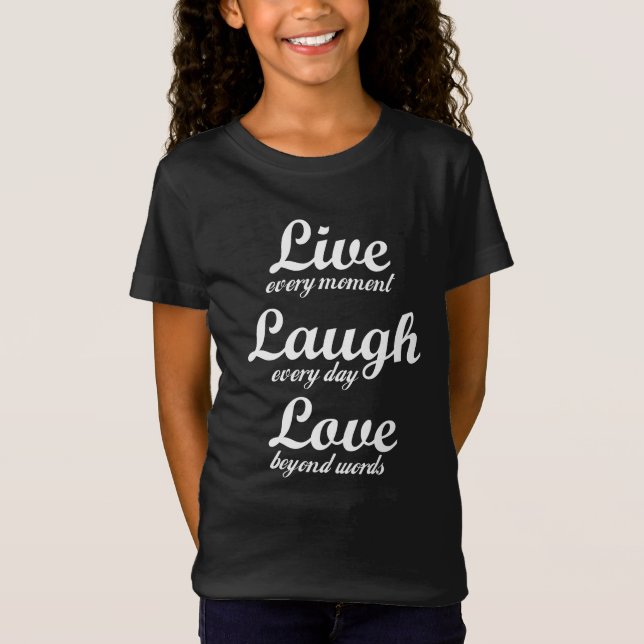 live, skratt, kärlek - tre vackra ord t shirt (Framsida)