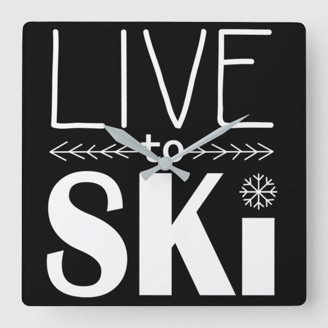 Live till Ski-klocka Fyrkantig Klocka (Framsida)