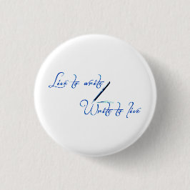 Live to Write Button Knapp
