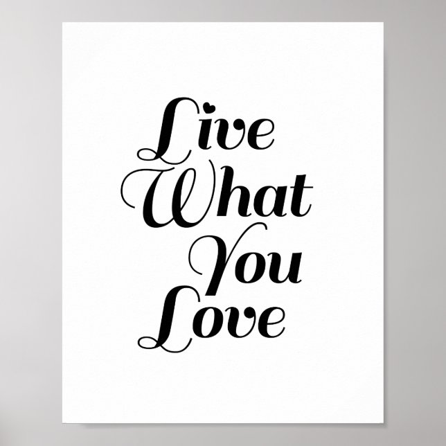 Live What - Motivering Quote Print in White Poster (Framsidan)