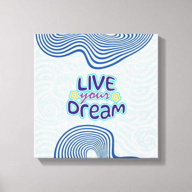 Live your dreams canvastryck (Framsida)