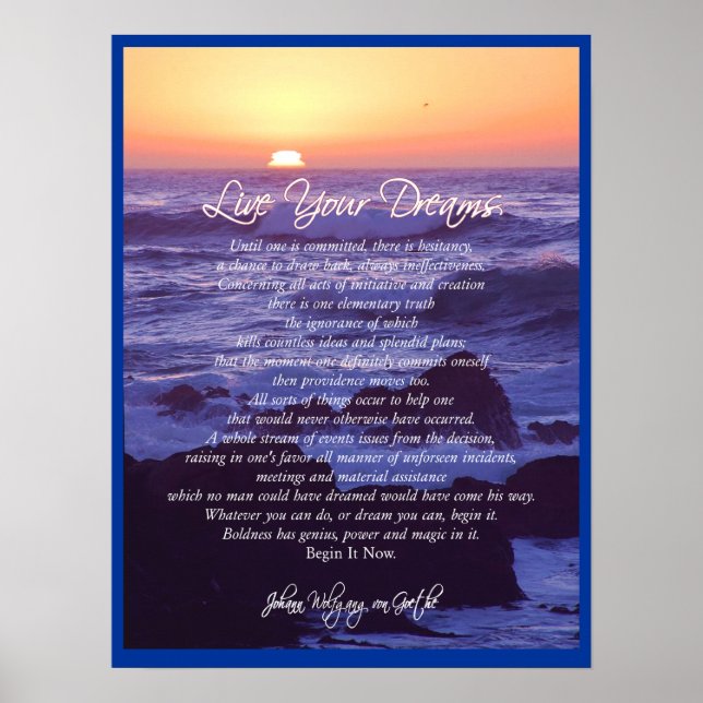 Live Your Dreams ~ von Goethe POSTER PRINT (Framsidan)