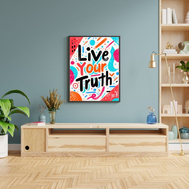 Live Your Truth Inspirational Motivating Wall Art Poster (Skapare uppladdad)