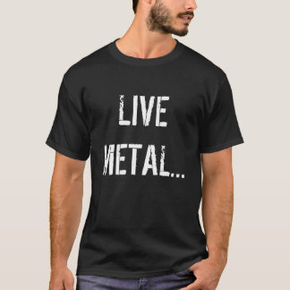 LIVEMETAL… TEE