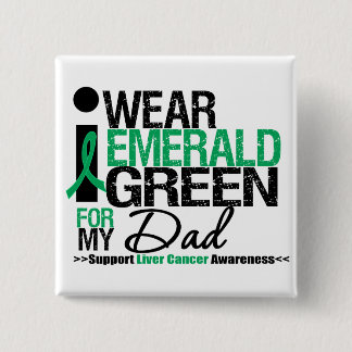 Liver Cancer Emerald Grönt Ribbon för mitt Pappa Knapp