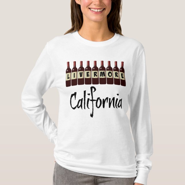 Livermore California Red Wine Bottles Tasting Fun T Shirt (Framsida)