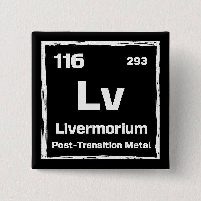 Livermorium (Lv) - Periodic Table of The Elements Knapp (Framsida)