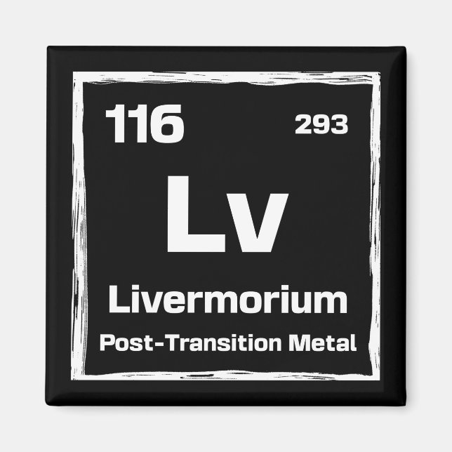 Livermorium (Lv) - Periodic Table of The Elements Magnet (Framsidan)