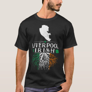 Liverpool UK City Irish Roots St Patrick Day T Shirt