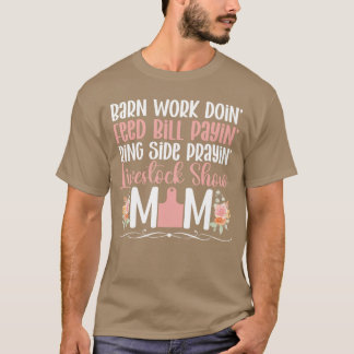 Livestock Show Mom Livestock Show Mother Definitio T Shirt