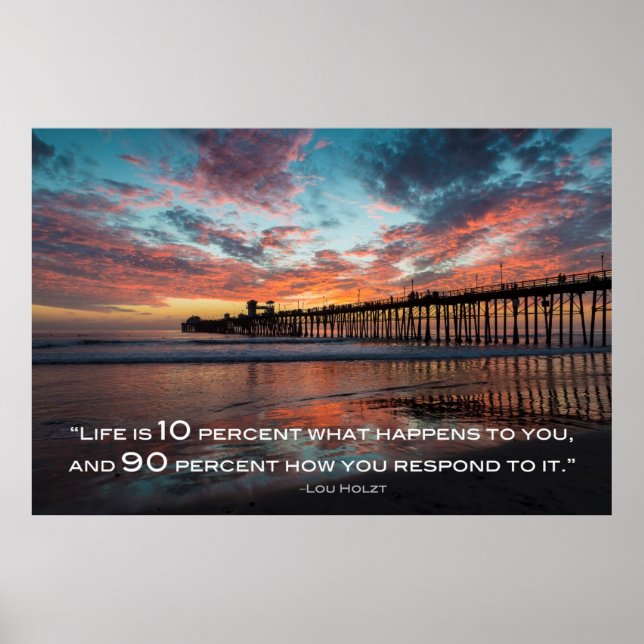 Livet är 90 procent hur du reagerar på det poster (Framsidan)