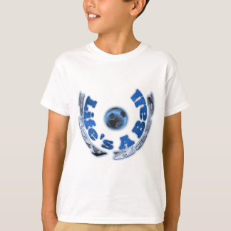 Livet är A Boll T-shirt
