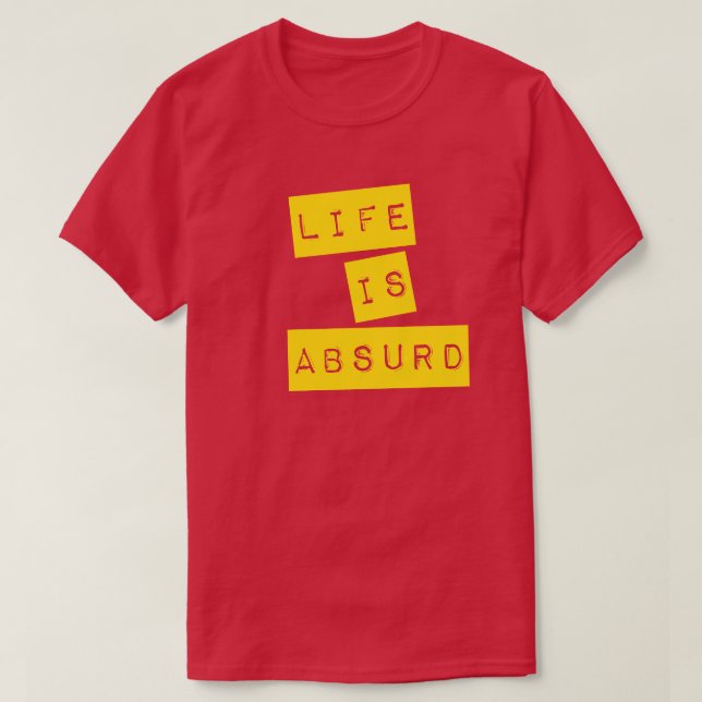 Livet är absurt (gul tejp) t shirt (Design framsida)