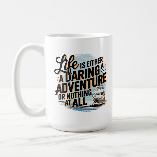 Livet är antingen en dårande Äventyr - Kaffemugg (Vänster)