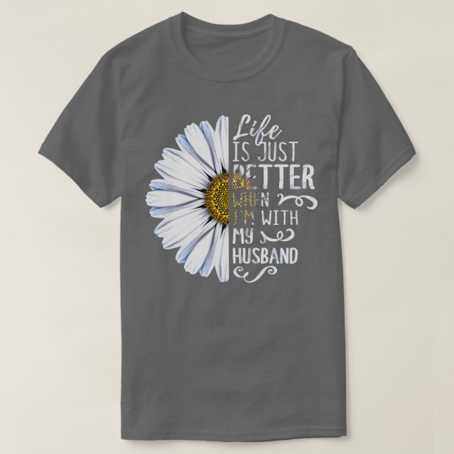 Livet är bara bättre när jag är med mig t shirt (Design framsida)