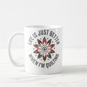 Livet Är Bara Bättre När Jag Quiltar Virkar K Kaffemugg