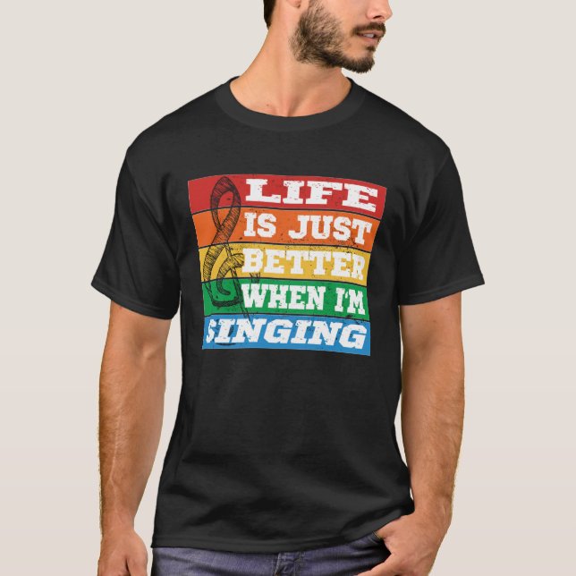 Livet är bara bättre när jag sjunger Vocal Acapell T Shirt (Framsida)