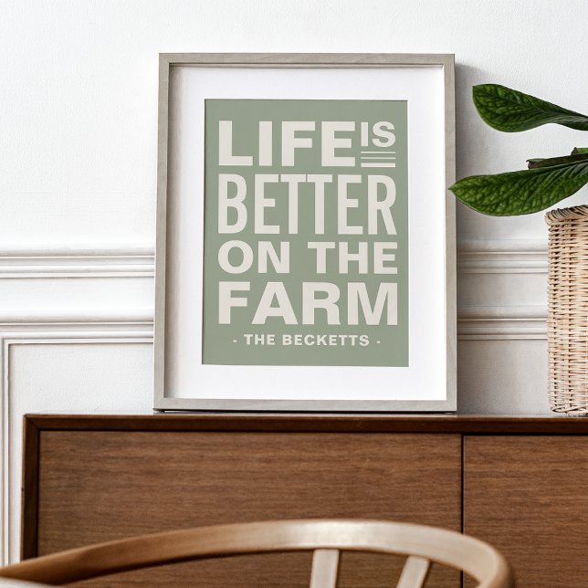 Livet är bättre än Personligen Farm Skriv ut Poster (Skapare uppladdad)
