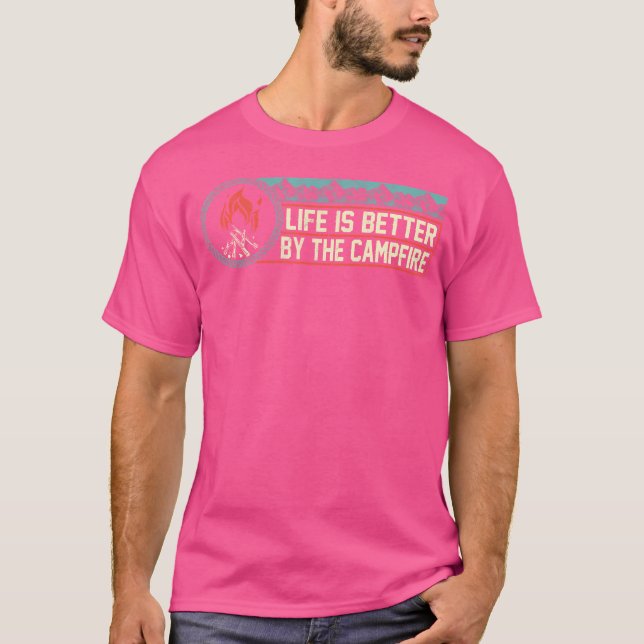 Livet är bättre av Campfire-berget. T Shirt (Framsida)